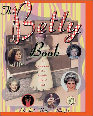 Cover for The Betty Book