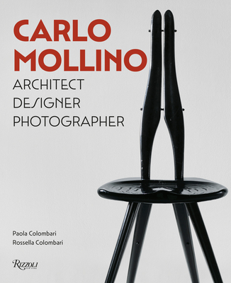 Carlo Mollino: Architect Designer Photographer | McNally Jackson Books