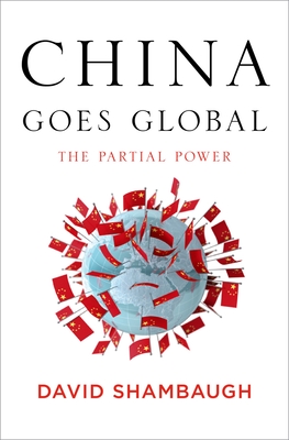 China Goes Global: The Partial Power Cover Image