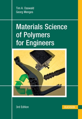 Materials Science of Polymers for Engineers 3e Cover Image