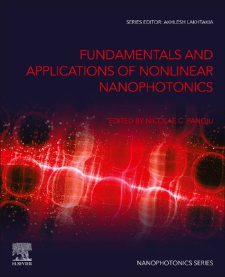 Fundamentals and Applications of Nonlinear Nanophotonics Cover Image