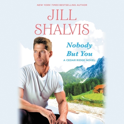 Nobody But You: A Cedar Ridge Novel Cover Image