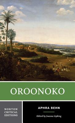 Oroonoko: A Norton Critical Edition (Norton Critical Editions)