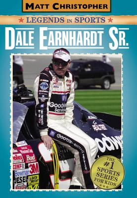 Dale Earnhardt Sr.: Matt Christopher Legends in Sports By Matt Christopher Cover Image