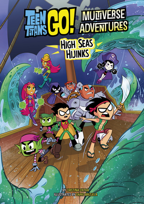 High Seas Hijinks (Teen Titans Go! Multiverse Adventures)