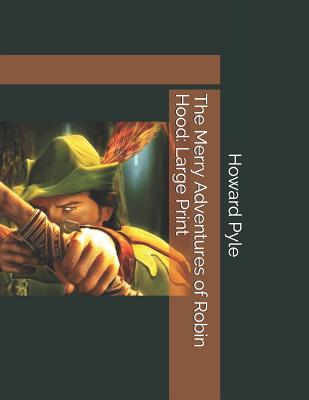 The Merry Adventures of Robin Hood