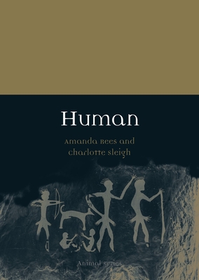 Human (Animal) By Amanda Rees, Charlotte Sleigh Cover Image