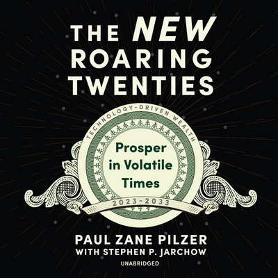 The New Roaring Twenties: Prosper in Volatile Times Cover Image