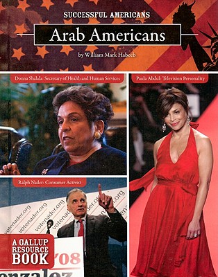 Arab Americans (Successful Americans) By William Mark Habeeb Cover Image