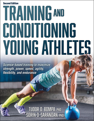 Training and Conditioning Young Athletes By Tudor O. Bompa, Sorin Sarandan Cover Image