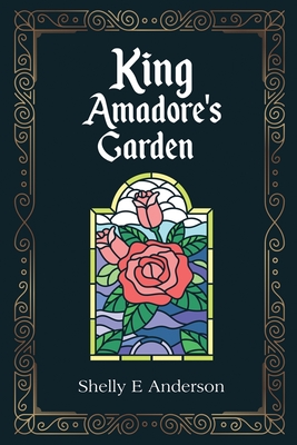 King Amadore's Garden Cover Image