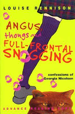 Angus, Thongs and Full-Frontal Snogging: Confessions of Georgia Nicolson Cover Image