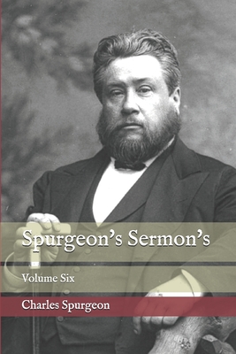 Spurgeon's Sermon's: Volume Six Cover Image