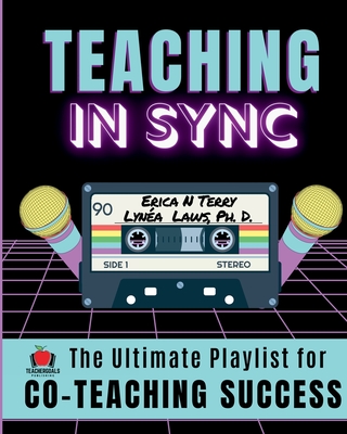 Teaching In Sync: The Ultimate Playlist for Co-Teaching Success Cover Image