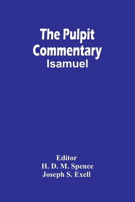 The Pulpit Commentary; Isamuel Cover Image