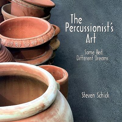 Percussionist's Art: Same Bed, Different Dreams [With CD] [With CD] Cover Image