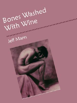 Cover for Bones Washed with Wine