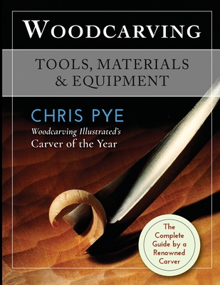 Woodcarving: Tools, Materials & Equipment Cover Image