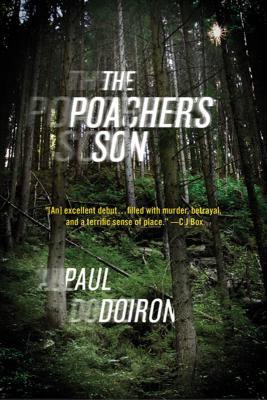 The Poacher's Son: A Novel (Mike Bowditch Mysteries #1)