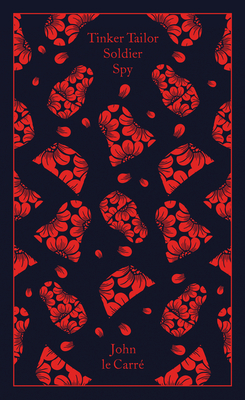 Tinker, Tailor, Soldier, Spy (Penguin Clothbound Classics) Cover Image