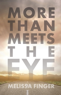 More Than Meets the Eye By Melissa Finger Cover Image