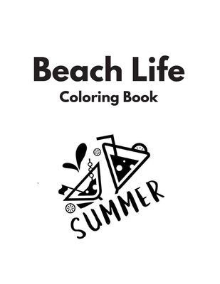 Beach Coloring Book For Teens: beach life coloring book a coloring book for  Teens (Paperback)