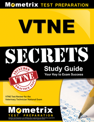VTNE Secrets: VTNE Test Review for the Veterinary Technician National Exam Cover Image