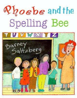 Cover for Phoebe and the Spelling Bee