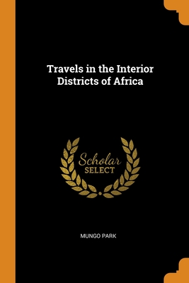 Travels in the Interior Districts of Africa Cover Image
