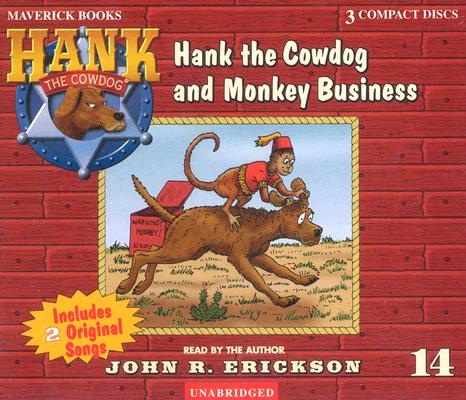 Hank the Cowdog and Monkey Business (Hank the Cowdog (Audio) #14) Cover Image