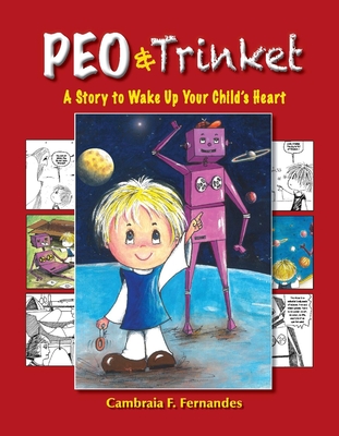 Peo & Trinket: A Story to Wake Up Your Child's Heart By Cambraia Fernandes Cover Image