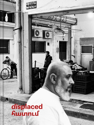 Dis/Placed By Ara Oshagan (Photographer), Ara Oshagan, Krikor Beledian (Text by (Art/Photo Books)) Cover Image