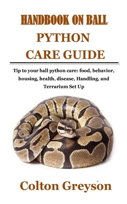 Ball Python Care Guide – The Bio Dude