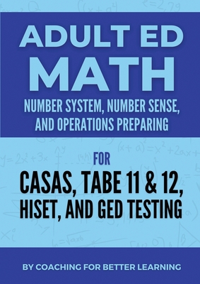 Adult Ed Math: Number System, Number Sense, and Operations Cover Image