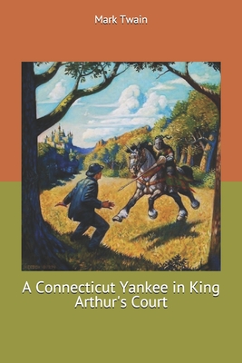 A Connecticut Yankee in King Arthur's Court