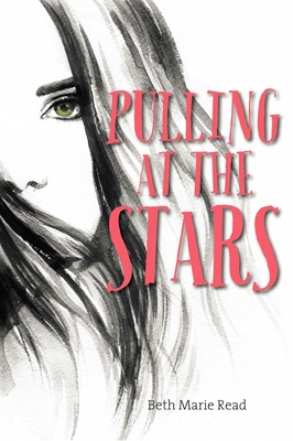 Pulling at the Stars By Beth Marie Read Cover Image