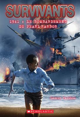 Survivants: 1941: Le Bombardement de Pearl Harbor Cover Image