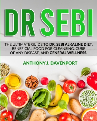 Dr Sebi The Ultimate Guide To Dr Sebi Alkaline Diet Beneficial Food For Cleansing Cure Of Any Disease And General Wellness Paperback Hennessey Ingalls