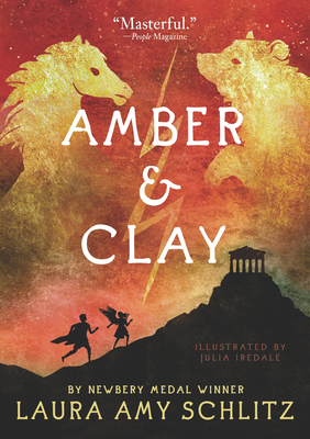 Amber and Clay By Laura Amy Schlitz, Julia Iredale (Illustrator) Cover Image