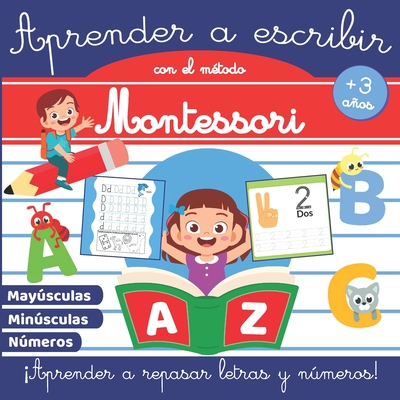 Aprender a Escribir con el Método Montessori: Libro de actividades