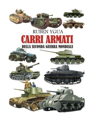 Carri Armati: Della Seconda Guerra Mondiale Cover Image