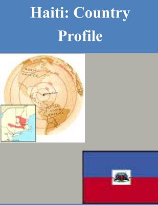 Haiti: Country Profile