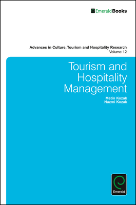 Tourism and Hospitality Management (Advances in Culture #12) By Metin Kozak (Editor), Nazmi Kozak (Editor) Cover Image