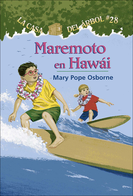 Maremoto En Hawai (High Tide in Hawaii) (La Casa del Arbol #28) By Mary Pope Osborne, Sal Murdocca, Marcela Brovelli Cover Image