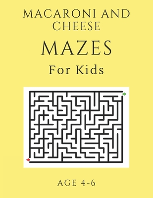 Kids Chocolate Mazes Age 4-6: A Maze Activity Book for Kids, Great