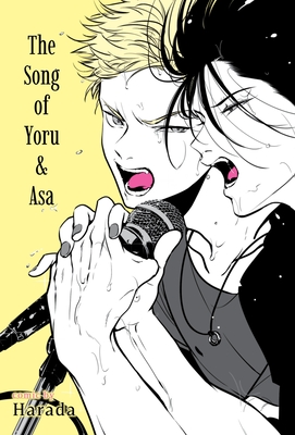 The Song of Yoru & Asa By Harada Cover Image