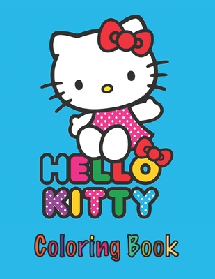 Download Hello Kitty Coloring Book Jumbo Coloring Book For Kids Ages 3 7 And Adults 41 Coloring Pages For Toddlers And Girls And Preschool Kids Paperback Buxton Village Books