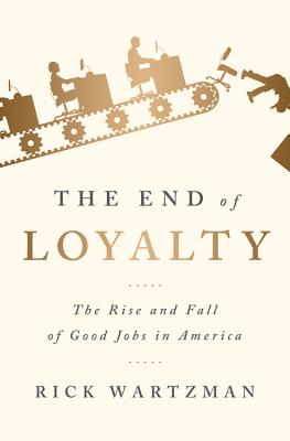 Cover for The End of Loyalty