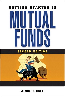 Getting Started in Mutual Funds (Getting Started In... #84)