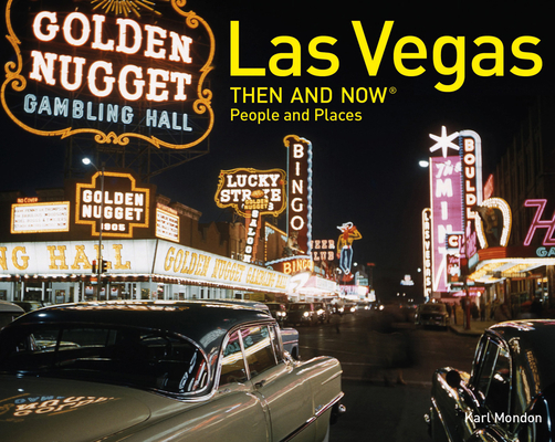 Las Vegas Then and Now® People and Places Cover Image